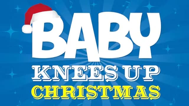 Baby Knees Up Christmas Family Concert
