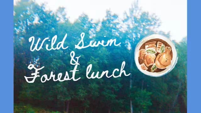 Wild Swimming and Forest Lunch at Darlands