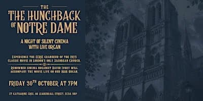 The Hunchback of Notre Dame: A Night of Silent Cinema with Live Organ