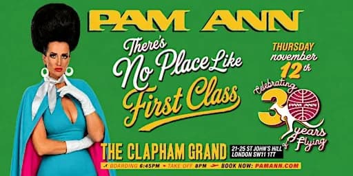 Pam Ann: There's No Place Like First Class