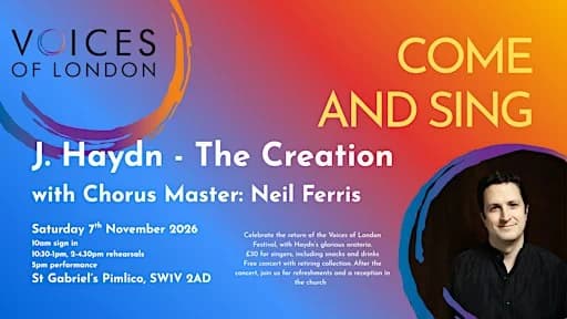 Voices of London Festival: Come and Sing Haydn's Creation with Neil Ferris