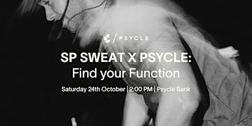 SP SWEAT x Psycle Bank - Find Your Function