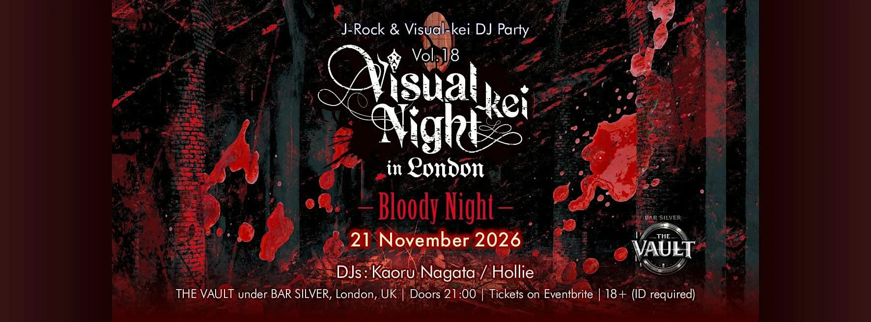Visual-kei Night J-Rock Party in London Vol. 18 - Bloody Night