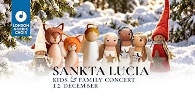 Lucia Kids & Family Concert - London Nordic Choir