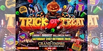 Trick or Treat - London's Biggest Halloween Party