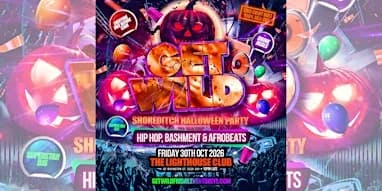 Get Wild - Shoreditch Halloween Party