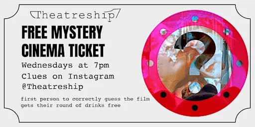 Free Mystery Cinema Screening