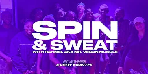 Spin & Sweat with Rahmel aka Mr. Vegan Muscle