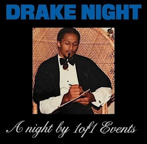 1OF1 Events Drake Night