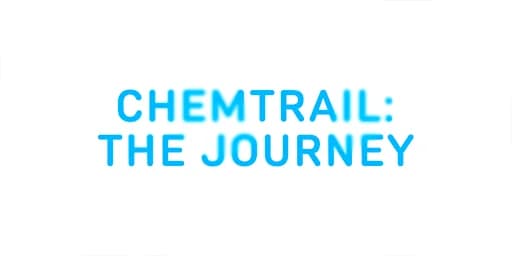 Chemtrail: The Journey Documentary Screenings
