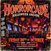HORRORCADE - London's Biggest Halloween and Arcade Party