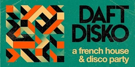 Daft Disko: French House & Disco Party