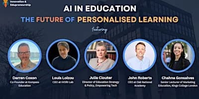 AI in Education Panel — UCL Innovation and Edupreneurship